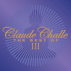 Claude Challe – The Best Of III (2017)