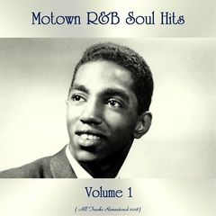 Various Artists – Motown R&B Soul Hits, Vol. 1 (Remastered) (2018)