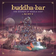 Various Artists – Buddha Bar: The Sounds of Middle East (2018)