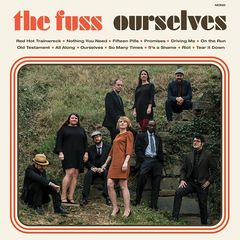 The Fuss – Ourselves (2018)