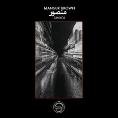Mansur Brown – Shiroi (2018)