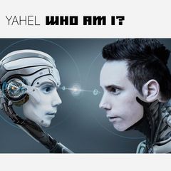 Yahel – Who Am I? (2018)