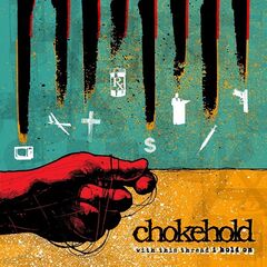 Chokehold – With This Thread I Hold On (2019)