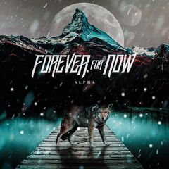Forever, for Now – A L P H A (2019)