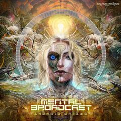 Mental Broadcast – Android Dreams (2020)
