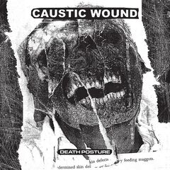 Caustic Wound – Death Posture (2020)