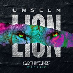 Seventh Day Slumber – Unseen: The Lion (2020)