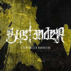 Bystander – A Controlled Narrative (2020)