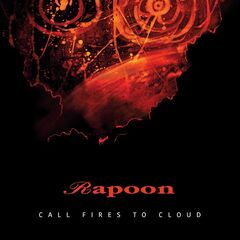Rapoon – Call Fires To Cloud (2020)