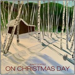 Jerry Cortez – On Christmas Day (2020)