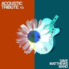 Guitar Tribute Players – Acoustic Tribute to Dave Matthews Band (2020)