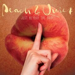 Peach & Quiet – Just Beyond the Shine (2021)