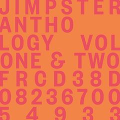 Jimpster – Anthology Volumes One & Two (2021)