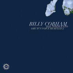 Billy Cobham – Drum’n Voice (Remixed 2) (2021)