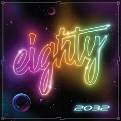 Eighty – 2032 EP (2022)