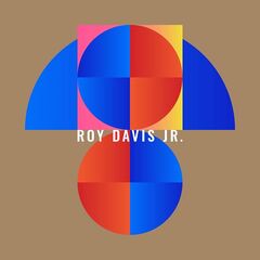 Roy Davis Jr. – Wind of Change (2022)