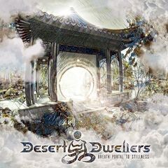 Desert Dwellers – Breath Portal to Stillness (2022)
