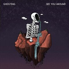 Ghosting – See You Around (2022)