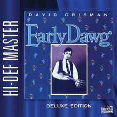 David Grisman – Early Dawg (Deluxe Edition) (2022)