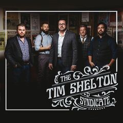 The Tim Shelton Syndicate – The Tim Shelton Syndicate (2022)