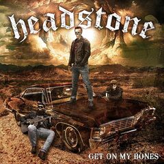 Headstone – Get on My Bones (2022)