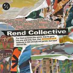 Rend Collective – Whosoever (2022)