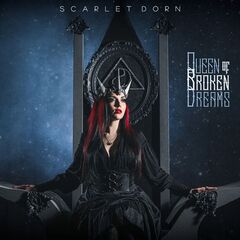 Scarlet Dorn – Queen of Broken Dreams (2022)