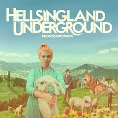 Hellsingland Underground – Endless Optimism (2022)
