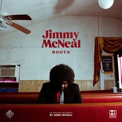 Jimmy McNeal – Roots (2022)