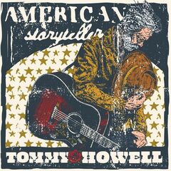 Tommy Howell – American Storyteller (2023)