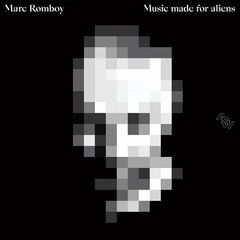 Marc Romboy – Music Made for Aliens (2023)