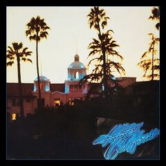 Eagles – Hotel California (Remastered) (2023)