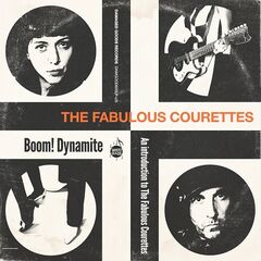 The Courettes – Boom! Dynamite (2023)