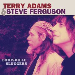 Terry Adams & Steve Ferguson – Louisville Sluggers (2023)