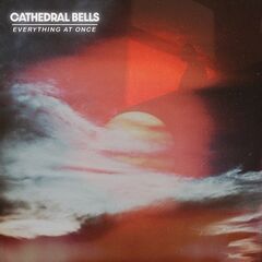 Cathedral Bells – Everything At Once (2023)