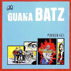 Guana Batz – Powder Keg (2023)