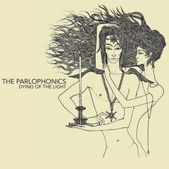 The Parlophonics – Dying of the Light (2023)