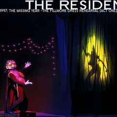 The Residents – 1997: The Missing Year – The Fillmore Dress Rehearsal (Act One) (2023)