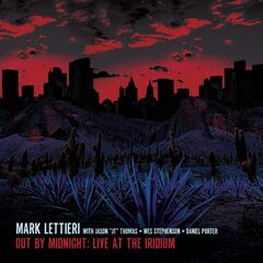 Mark Lettieri – Out by Midnight: Live at the Iridium (2023)