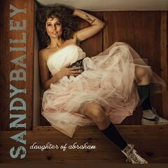 Sandy Bailey – Daughter of Abraham (2023)