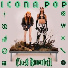Icona Pop – Club Romantech (2023)
