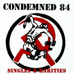 Condemned 84 – Singles & Rarities (2023)