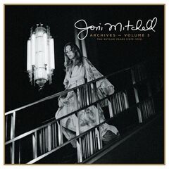 Joni Mitchell – Joni Mitchell Archives Vol. 3: The Asylum Years 1972-1975 (2023)