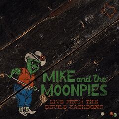 Mike and the Moonpies – Live from the Devil’s Backbone (2023)