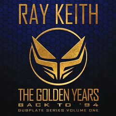 Ray Keith – The Golden Years Back to ’94 (2023)