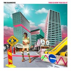 The Bamboos – This Is How You Do It (2023)