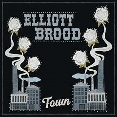 Elliott Brood – Town (2023)