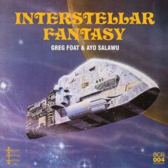 Greg Foat – Interstellar Fantasy (2023)