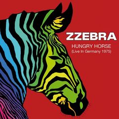 Zzebra – Hungry Horse (Live In Bremen 1975) (2023)