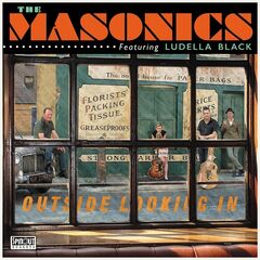 The Masonics – Outside Looking In (Remastered) (2023)